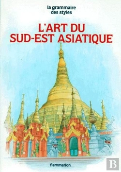 Bertrand.pt - L'Art Du Sud-Est Asiatique