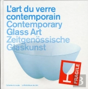 L'Art Du Verre Contemporain