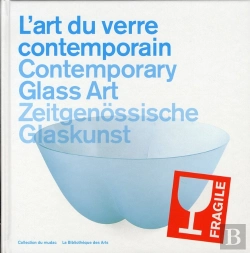 Bertrand.pt - L'Art Du Verre Contemporain