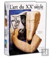 L'Art Du Xxe Siècle, 1900-1939