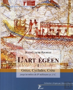 Bertrand.pt - L'Art Égéen Tome 1 ; Grêce, Cyclades, Crête Jusqu'Au Milieu Du Iie Siècle Avant J.-C.