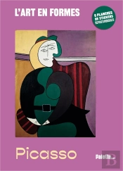 L'Art En Formes : Picasso : Avec 6 Planches De Stickers Repositionnables