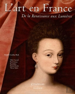 Bertrand.pt - L'Art En France De Renaissance Aux Lumieres Relie