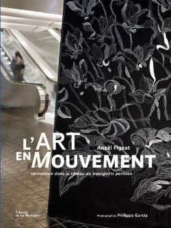 Bertrand.pt - L'Art En Mouvement : Immersion Dans Le Réseau De Transport Parisien