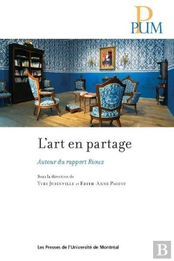 Bertrand.pt - L'Art En Partage : Autour Du Rapport Rioux