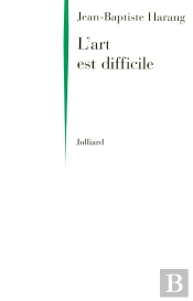 L'Art Est Difficile