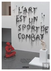 L'Art Est Un Sport De Combat