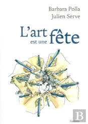 L'Art Est Une Fête