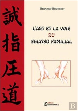 Bertrand.pt - L'Art Et La Voie Du Shiatsu Familial
