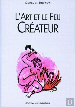 Bertrand.pt - L'Art Et Le Feu Createur