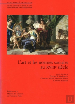 Bertrand.pt - L'Art Et Les Normes Sociales Au Xviii Siecle