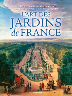Bertrand.pt - L'Art Fascinant Des Jardins De France