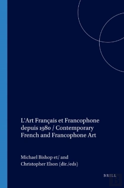 Bertrand.pt - L'Art Francais Et Francophone Depuis 1980 / Contemporary French And Francophone Art