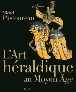 Bertrand.pt - L'Art Héraldique Au Moyen Âge