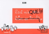 L'Art N'A Qu'À Bien Se Tenir
