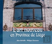 L'Art Nouveau En Province De Liège