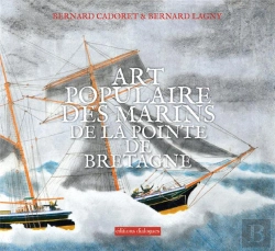 Bertrand.pt - L'Art Populaire Des Marins De La Pointe Bretagne