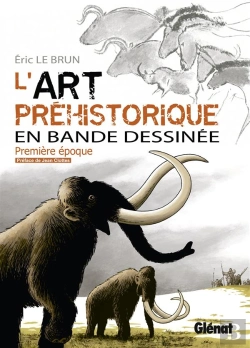 Bertrand.pt - L'Art Préhistorique En Bd T.1