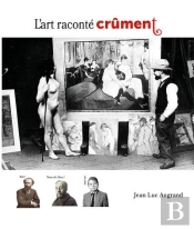 L'Art Raconté Crûment