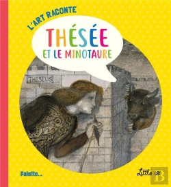 Bertrand.pt - L'Art Raconte ; Thésée Et Le Minotaure