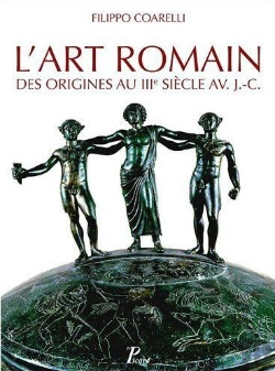 Bertrand.pt - L'Art Romain ; Des Origines Au Iie Siècle Av. J.-C.