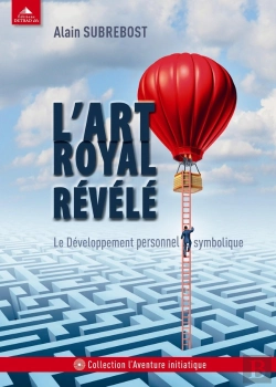 Bertrand.pt - L'Art Royal Révélé ; Le Développement Personnel Symbolique