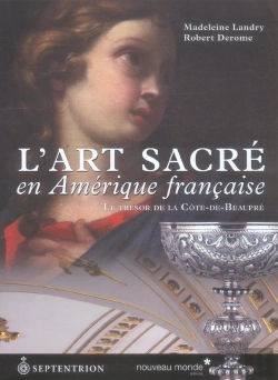 Bertrand.pt - L'Art Sacre En Amerique Francaise
