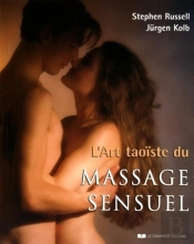 L'Art Taoïste Du Massage Sensuel
