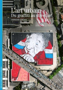 Bertrand.pt - L'Art Urbain : Du Graffiti Au Street Art