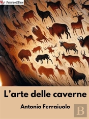 L'Arte Delle Caverne