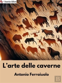 Bertrand.pt - L'Arte Delle Caverne