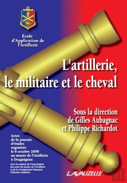 Bertrand.pt - L'Artillerie ; Le Militaire Et Le Cheval