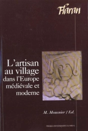 L'Artisan Au Village Dans L'Europe Medievale Et Moderne