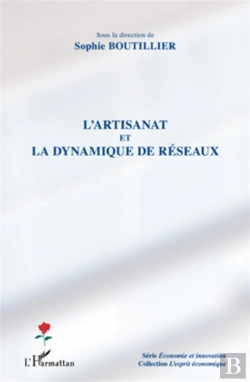 Bertrand.pt - L'Artisanat Et La Dynamique De Réseaux
