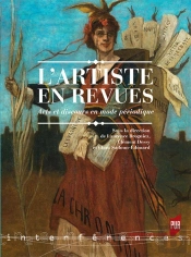 L'Artiste En Revues ; Arts Et Discours En Mode Périodique