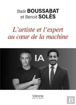 Bertrand.pt - L'Artiste Et L'Expert Au Coeur De La Machine : Ia