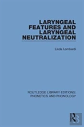 Laryngeal Features And Laryngeal Neutralization