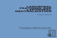 Laryngeal Features And Laryngeal Neutralization
