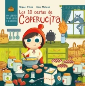 Las 10 Cestas De Caperucita (Un Libro Para Leer Y Contar)