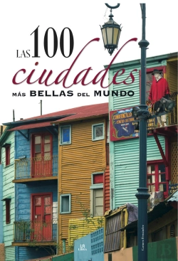 Bertrand.pt - Las 100 Ciudades Más Bellas Del Mundo