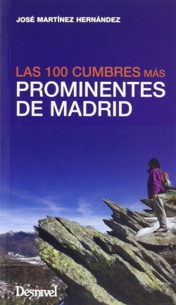 Bertrand.pt - Las 100 Cumbres Más Prominentes De Madrid