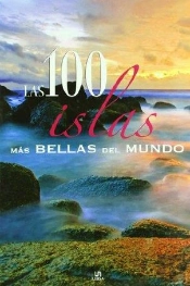 Las 100 Islas Más Bellas Del Mundo