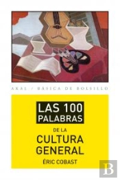 Las 100 Palabras De La Cultura General