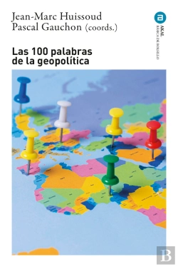 Bertrand.pt - Las 100 Palabras De La Geopolítica