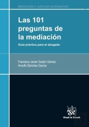 Las 101 Preguntas De La Mediación Guía Práctica Para El Abogado