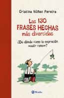 Las 130 Frases Hechas Mas Divertidas