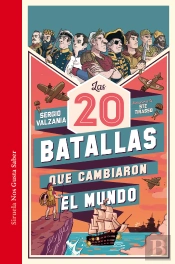 Las 20 Batallas Que Cambiaron El Mundo