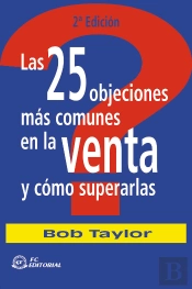 Las 25 Objeciones Más Comunes En La Venta Y Como Superarlas