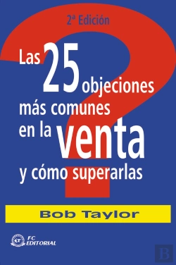 Bertrand.pt - Las 25 Objeciones Más Comunes En La Venta Y Como Superarlas