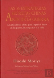 Las 36 Estrategias Secretas Chinas En El Arte De La Guerra